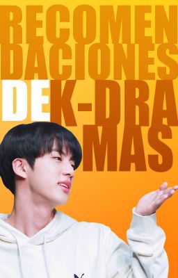 Recomendaciones de kdramas.