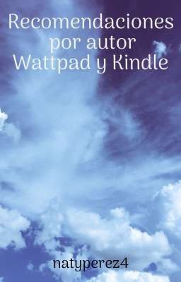 Recomendaciones por autor (Wattpad y Kindle)