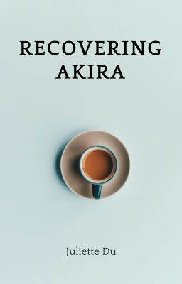 Recovering Akira