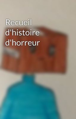 Recueil d'histoire d'horreur 