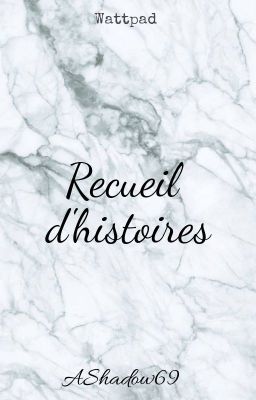 Recueil d'histoires {PUB} - Ouvert 🔓