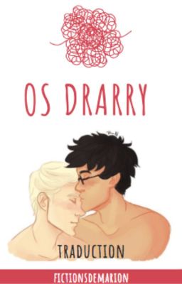 Recueil d'OS Drarry (VF)