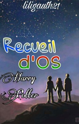 Recueil d'OS [Harry Potter]