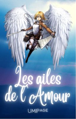 [Recueil d'OS] Les ailes de l'amour || Shingeki no Kyojin