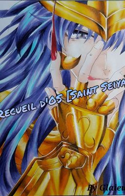 Recueil d'OS [Saint Seiya]