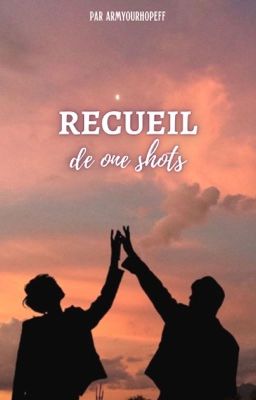 Recueil de one shots