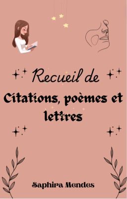 Recueil de poèmes, citations et lettres