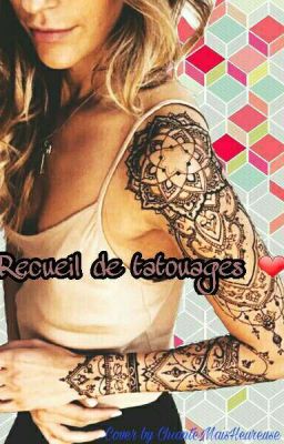 Recueil de Tatouages ❤