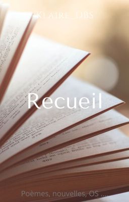 Recueil de textes courts / poèmes