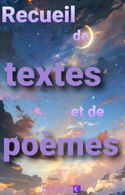 Recueil De Textes Et De Poèmes