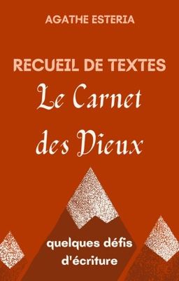 Recueil de textes - Le Carnet des Dieux 2021