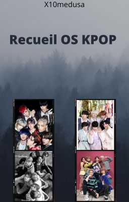 Recueil OS KPOP