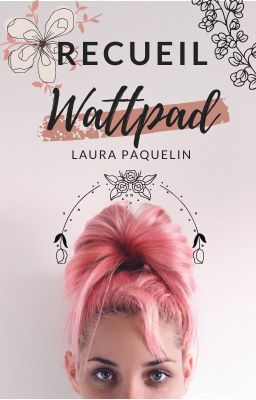 Recueil Wattpad