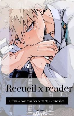 Recueil x reader