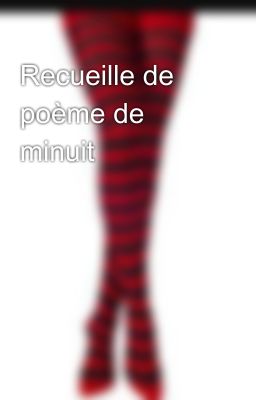 Recueille de poème de minuit