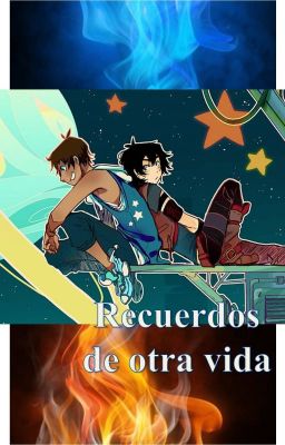 Recuerdos de otra vida - Klance Voltron Fanfic