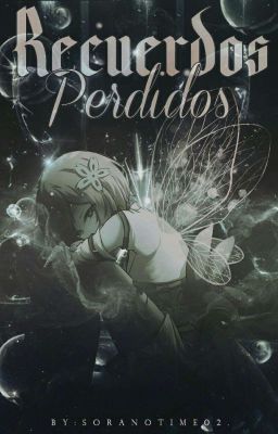 Recuerdos perdidos (MeliodasxTu)