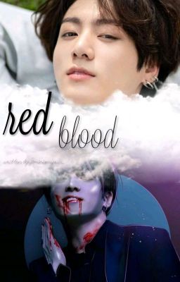 Red Blood [JJK FF] •Completed• 