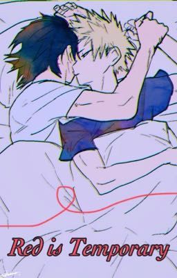 Red is Temporary (Kiribaku)