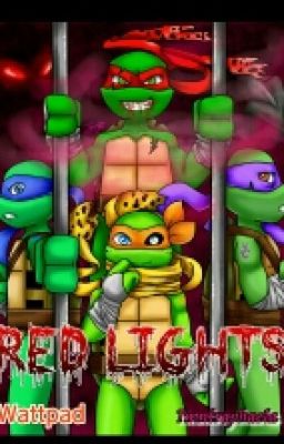 Red Lights (TMNT)(Español)