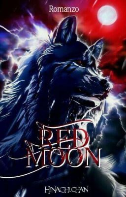 Red Moon - Saga Alpha Omega -