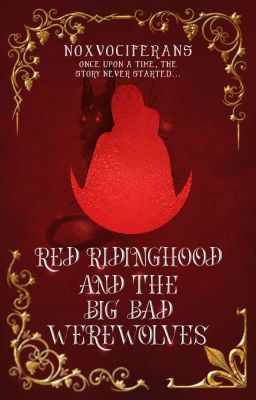 ✔Red Ridinghood and the Big Bad Werewolves 