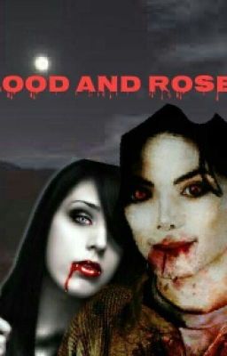 Red Roses And Blood