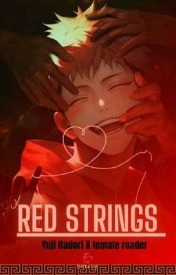 RED STRINGS | ITADORI YUJI X FEM!READER