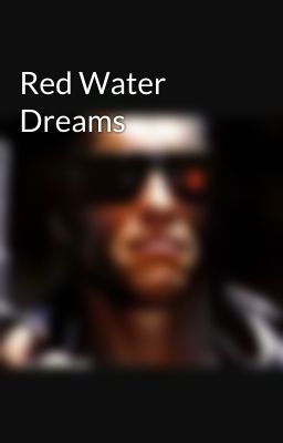 Red Water Dreams