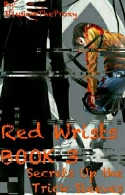 Red Wrists: Secrets up the Trick Sleeves ( Masky x Reader book 3 )