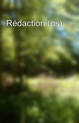 Rédaction (os)