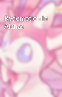 Redemption In Alchas