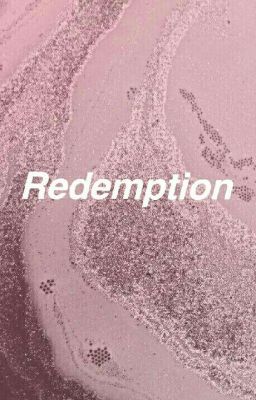 Redemption  [On Hold]