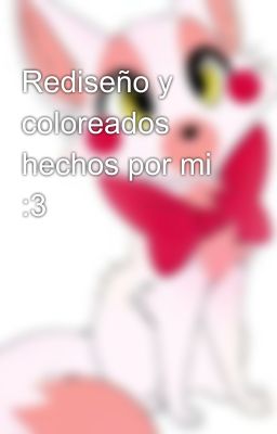 Rediseño y coloreados hechos por mi :3