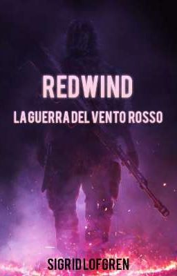 Redwind Capitolo II: la guerra del vento rosso