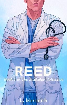 Reed: Book 1 of The Bachelor Collective