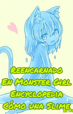 Reencarnado En Monster Girl Encyclopedia Como Una Slime