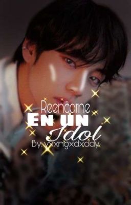 Reencarne En Un Idol | Vkook