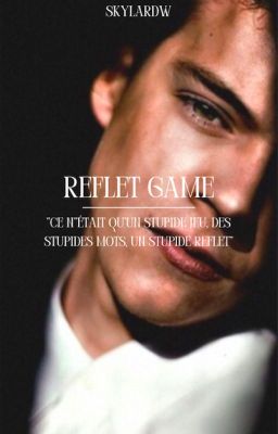 Reflet Game - Harry Styles