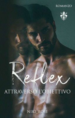 REFLEX - attraverso l'obiettivo ✔