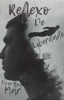 Reflexo De Liberdade