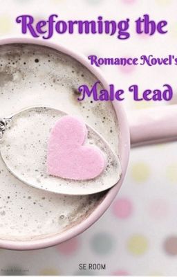 Reforming the Romance Novel's Male Lead