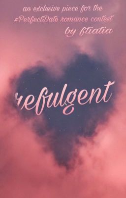 Refulgent