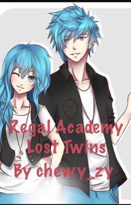 Regal Academy - Lost twins [ON HOLD]