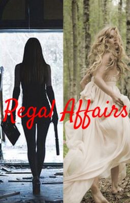 Regal Affairs