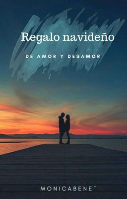 Regalo Navideño de Amor y Desamor