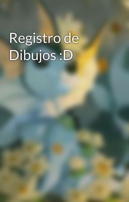 Registro de Dibujos :D