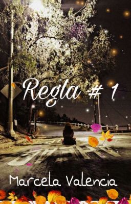 REGLA # 1 