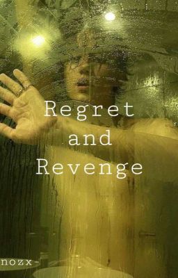 Regret and Revenge