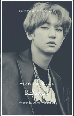 || REGRET || ×CHANBAEK× ✔